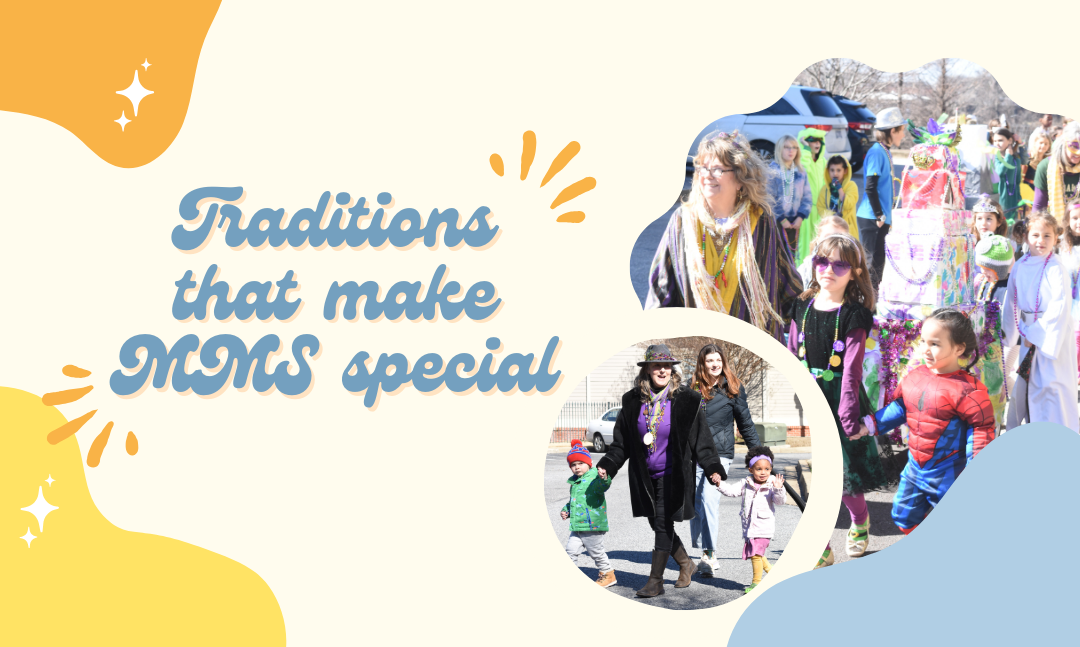 Traditions that make MMS special